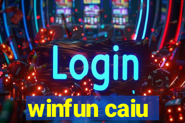 winfun caiu